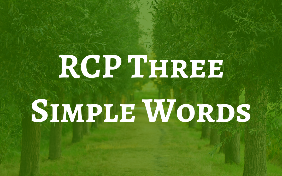 RCP Three Simple Words