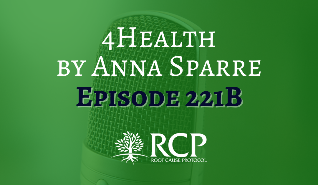 4Health by Anna Sparre | Zinc, Copper, Selenium, the Thyroid and Stress | Episode 221b | September 25, 2019