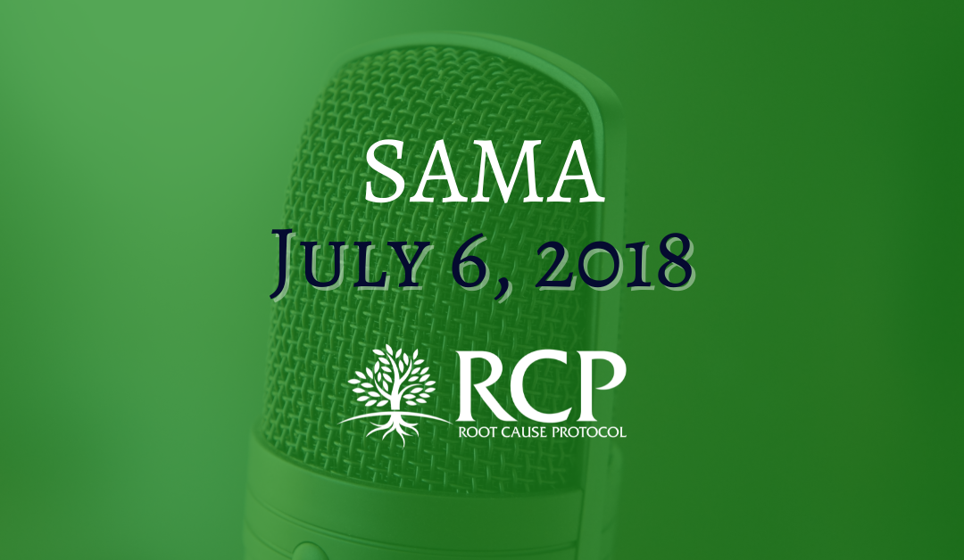 SAMA | Discover the Root Cause of Autoimmune Diseases (Episode 58) | July 6, 2018