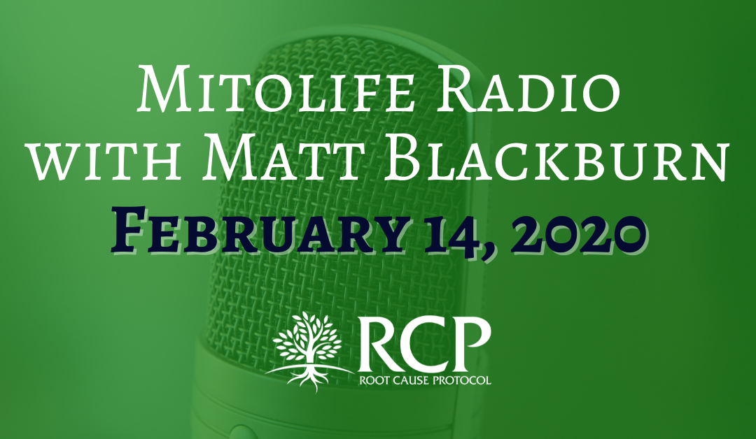 Mitolife Radio – Matt Blackburn | Debating Sugar and PUFAs with Morley Robbins | February 14, 2020