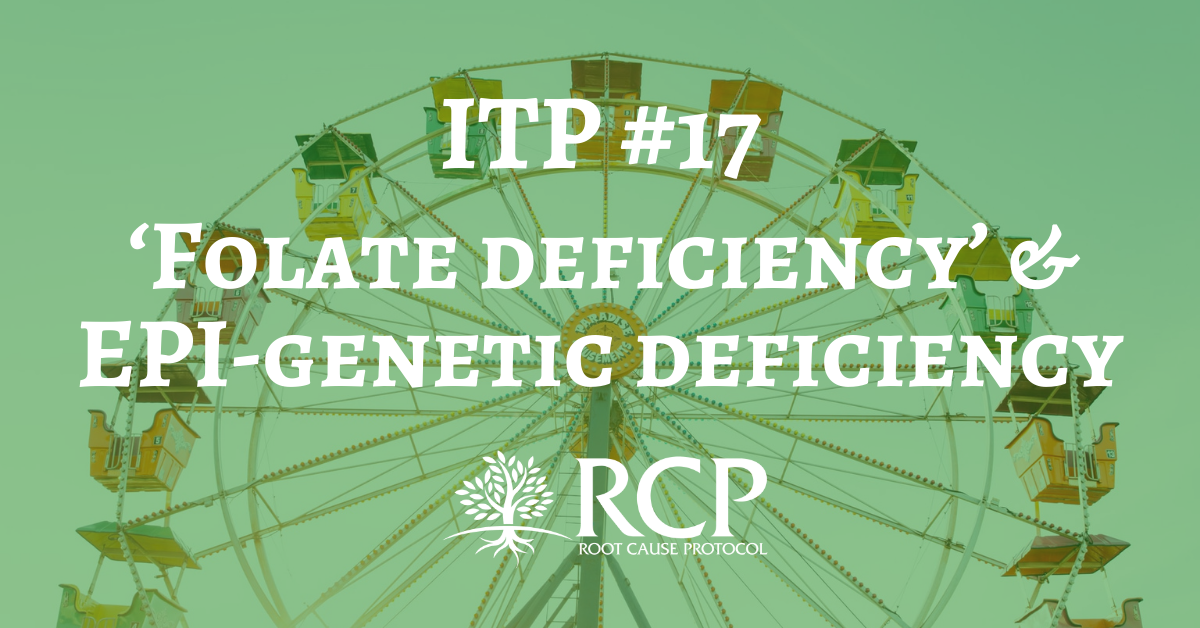 Iron Toxicity Post 17 Could ‘Folate deficiency’ be an