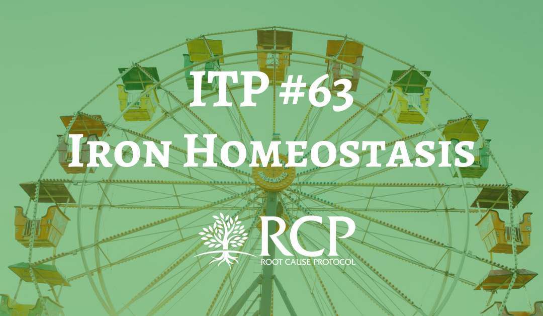 Iron Toxicity Post #63: Setting the story straight about iron homeostasis