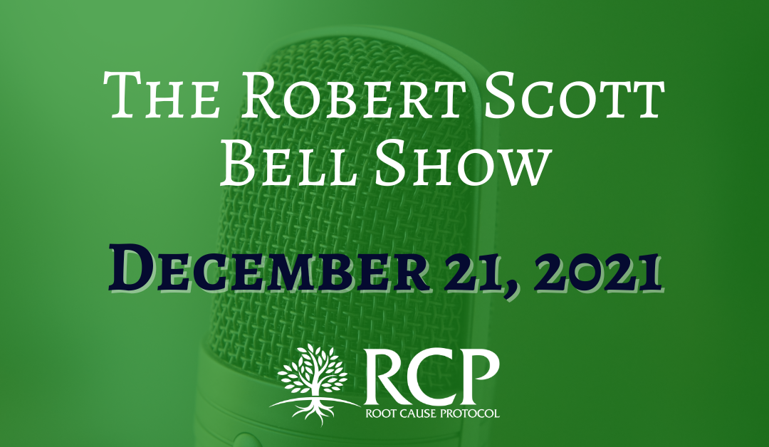 The RSB Show | Morley Robbins, Copper/Iron Dysregulation | December 21, 2021