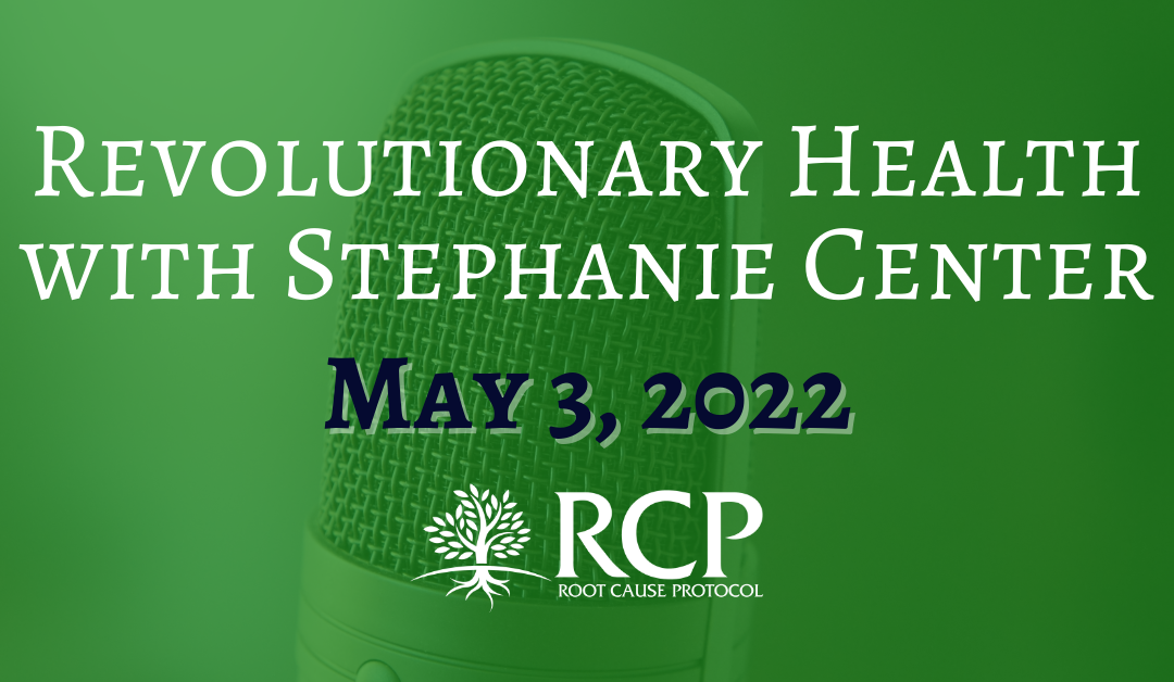 Revolutionary Health with Stephanie Center | A Better Alternative to Prenatal Vitamins (Episode 53) | May 3, 2022