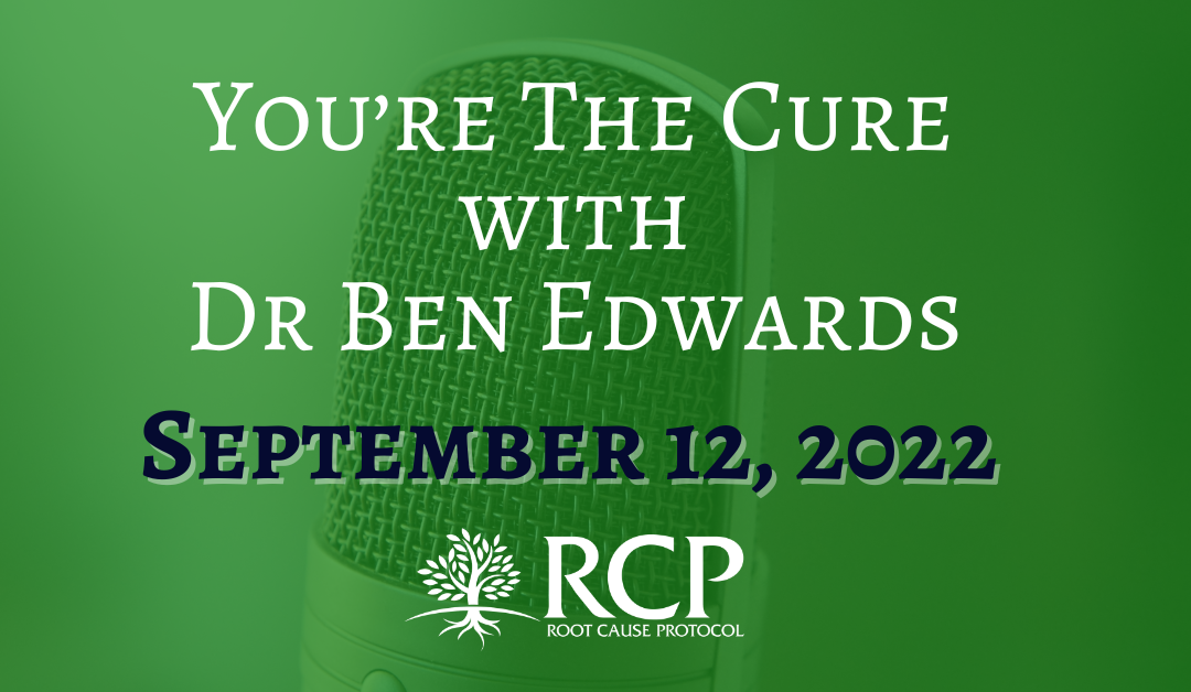 Dr. Ben Edwards; You’re the Cure | September 12, 2022