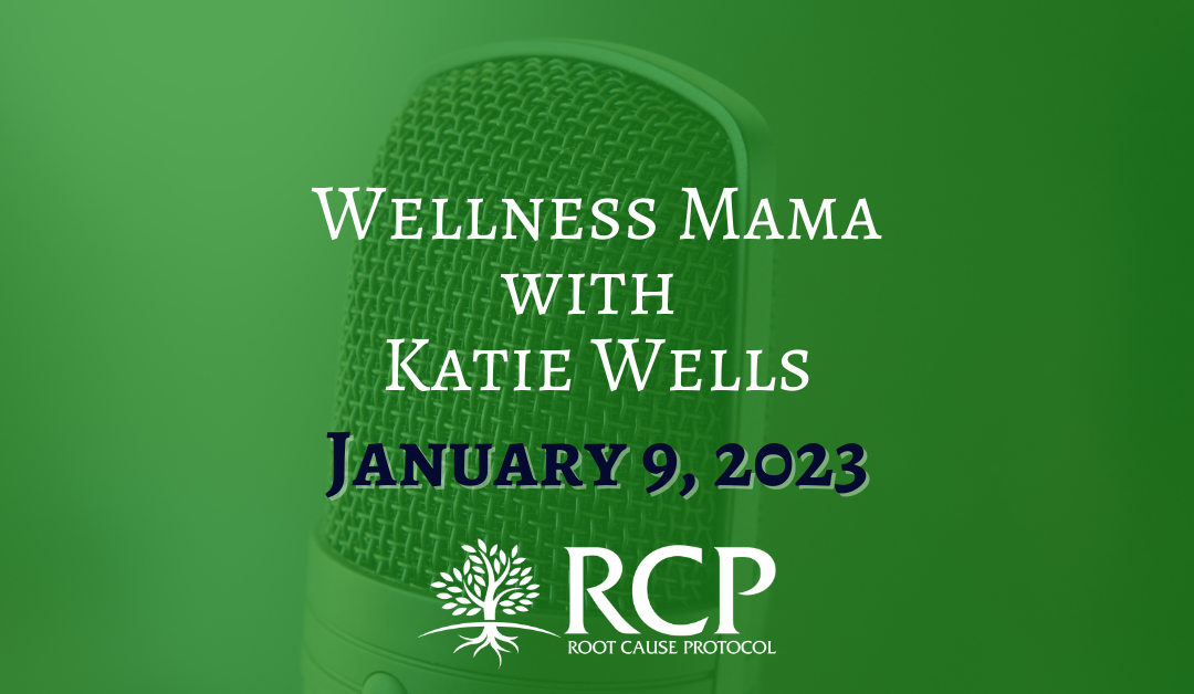 Wellness Mama | 614: Morley Robbins on Thyroid Health, Retinol, Magnesium, and the Real Story of Aging | January 9, 2023