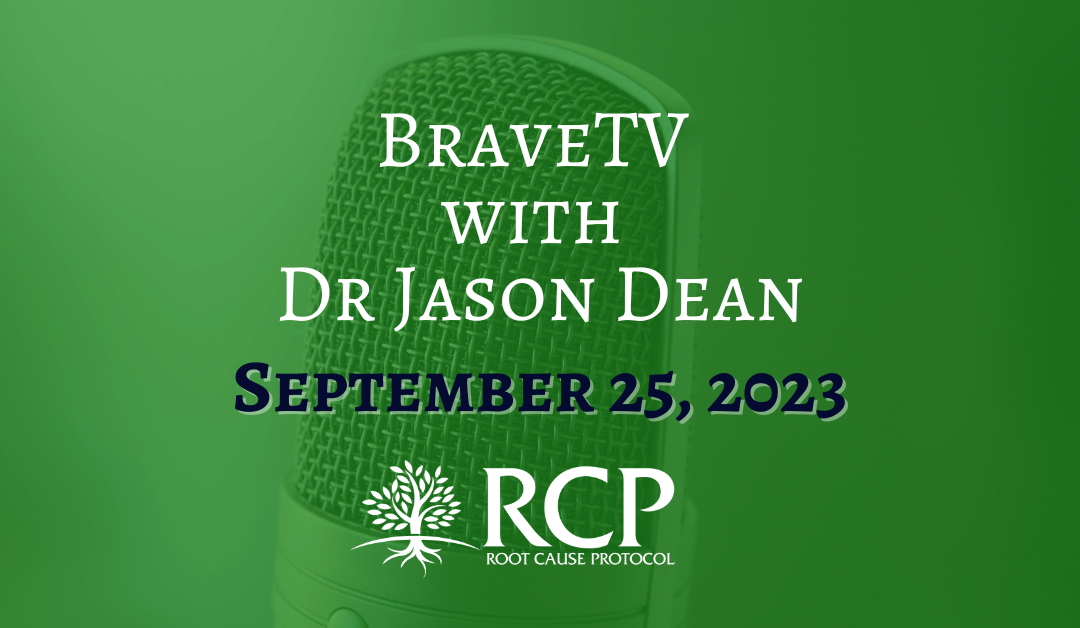 BraveTV with Dr Jason Dean | Morley Robbins – The Cu-Re for Fatigue – Copper in Our Lives | September 25, 2023