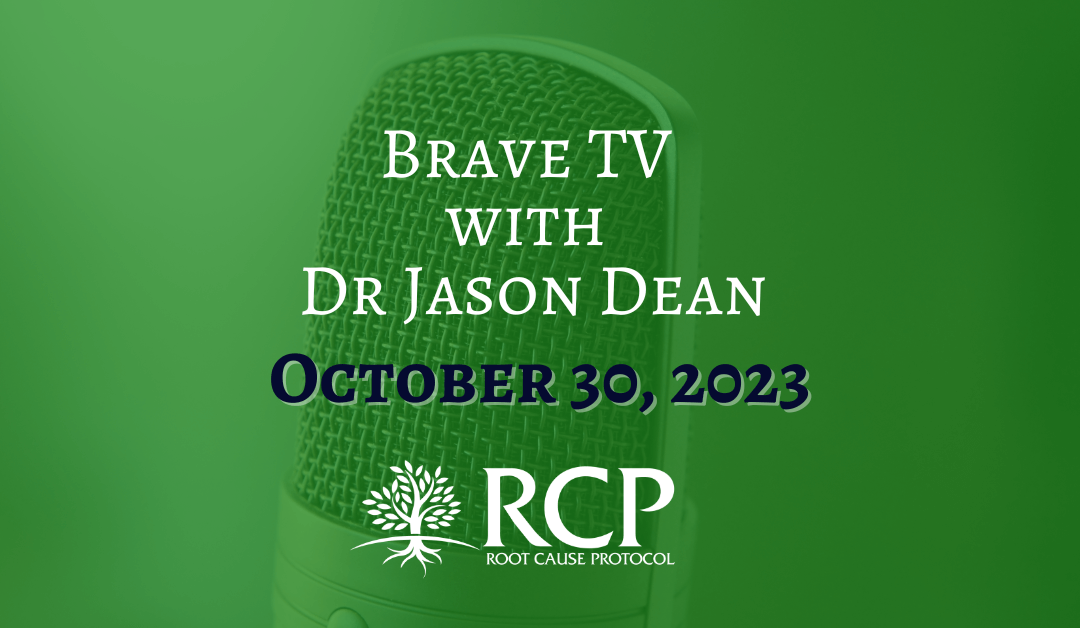 BraveTV with Dr Jason Dean | Morley Robbins – The Cu-Re for Fatigue | October 30, 2023