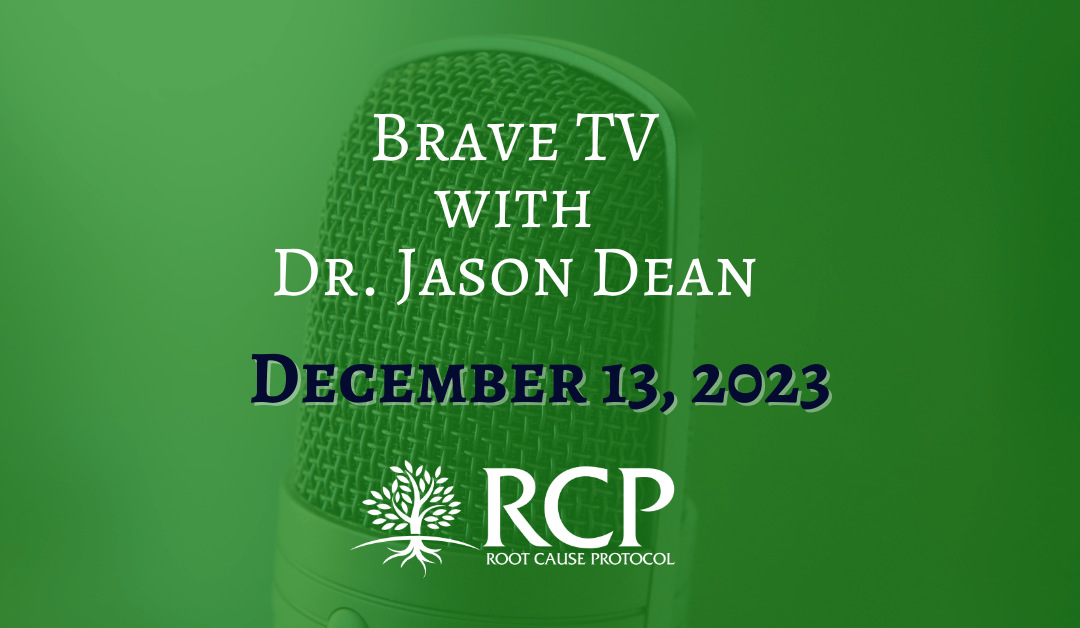 Brave TV with Dr Jason Dean | Morley Robbins – Copper & Human Health | December 13, 2023