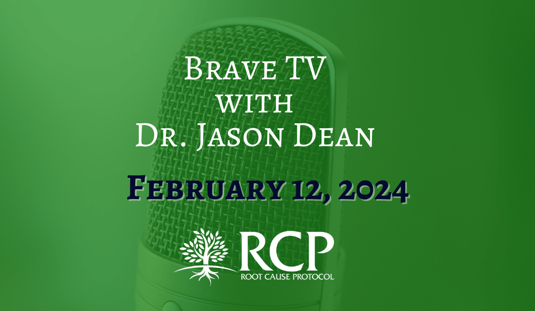 Brave TV with Dr Jason Dean | Morley Robbins – Copper & Iron Dysregulation | February 12, 2024