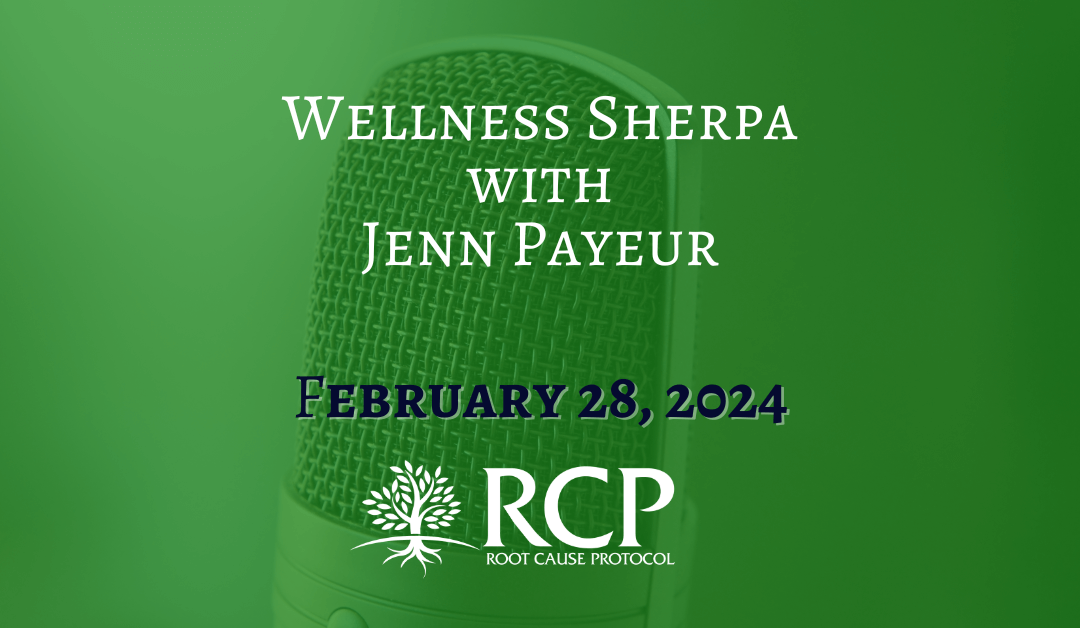 Wellness Sherpa with Jenn Payeur | How To Make Energy and Get Stuff Done with Morley Robbins | February 28, 2024