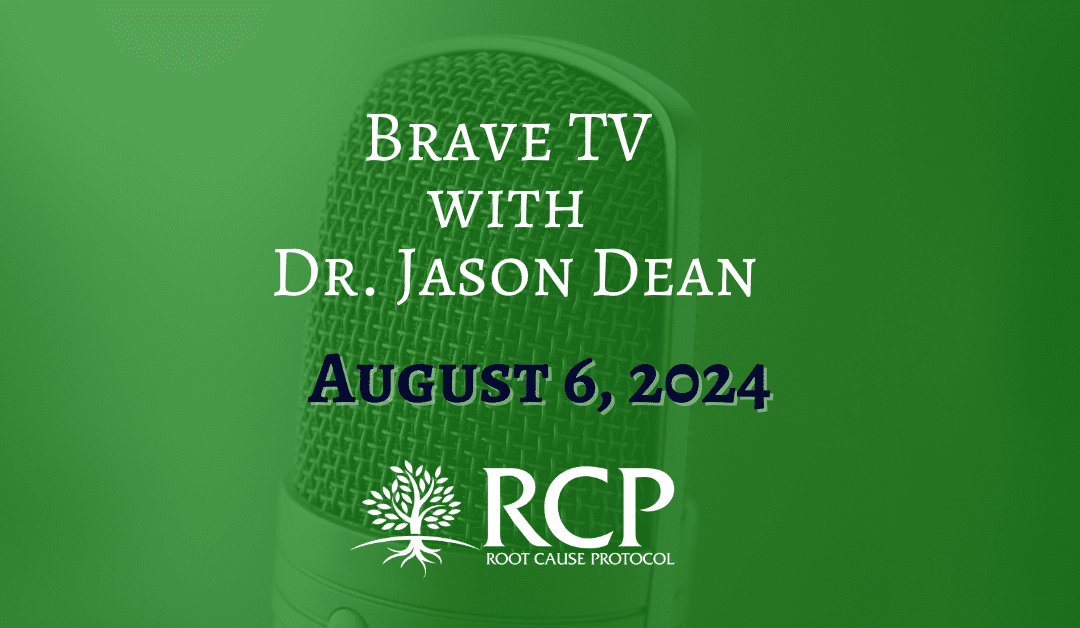 Brave TV with Dr Jason Dean | Mondays with Morley Robbins –  The DANGERS of Iron Supplementations | August 6, 2024